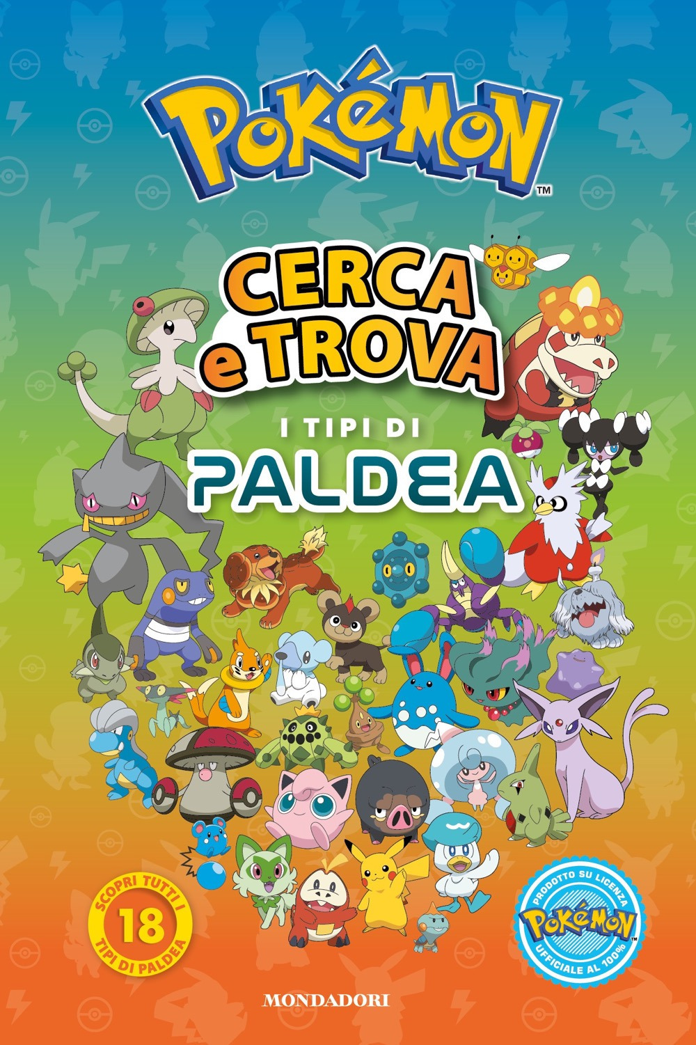 Libro Pokémon. Cerca e trova i tipi di Paldea di  - ean 9788804800897 - Mondadori