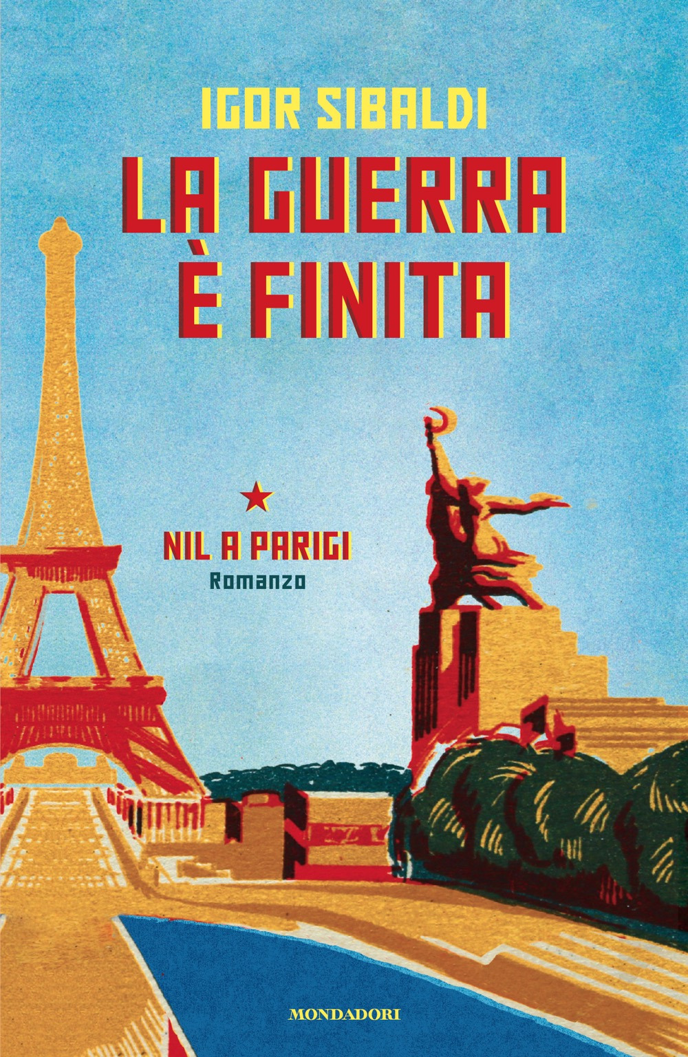 Libro guerra è finita. Nil a Parigi di Igor Sibaldi - ean 9788804801726 - Mondadori