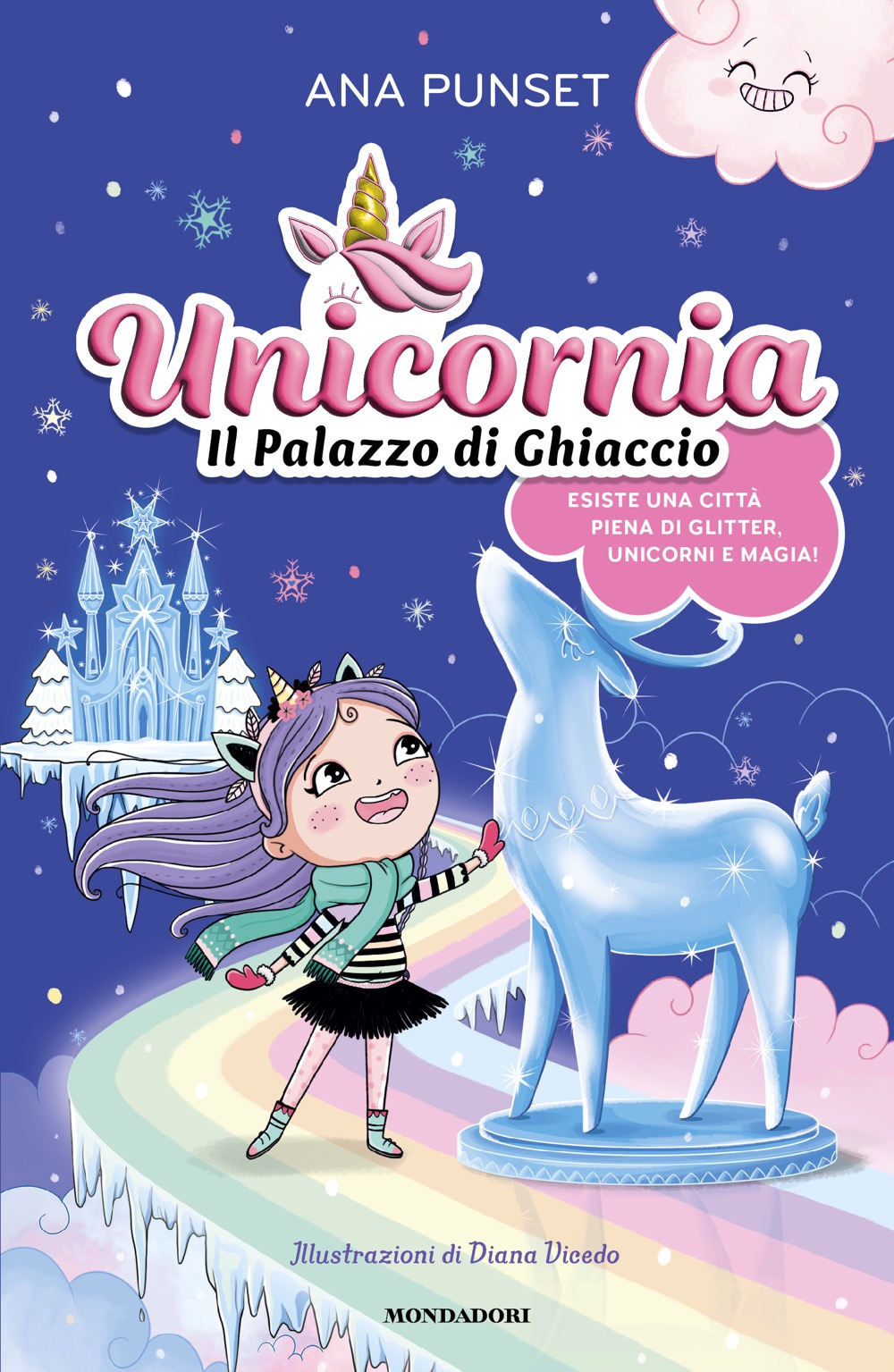 Libro Unicornia. Il palazzo di ghiaccio di Ana Punset - ean 9788804802525 - Mondadori