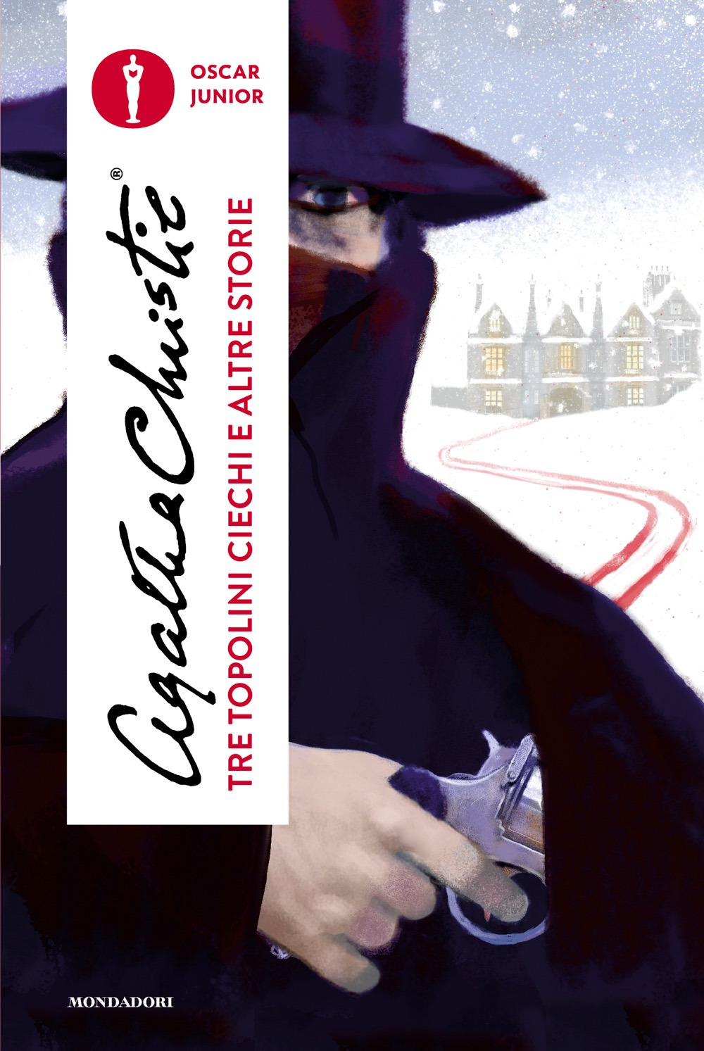 Libro Tre topolini ciechi e altre storie di Agatha Christie - ean 9788804802730 - Mondadori