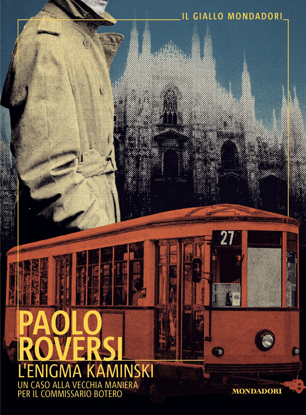 Libro enigma Kaminski. Un caso alla vecchia maniera per il commissario Botero di Paolo Roversi - ean 9788804803546 - Mondadori