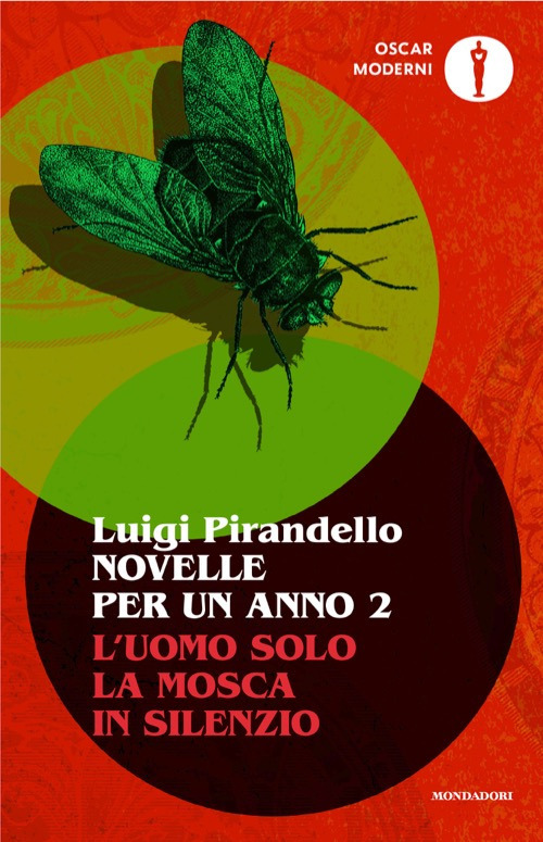 Libro Novelle per un anno: L'uomo solo-La mosca-In silenzio di Luigi Pirandello - ean 9788804804475 - Mondadori