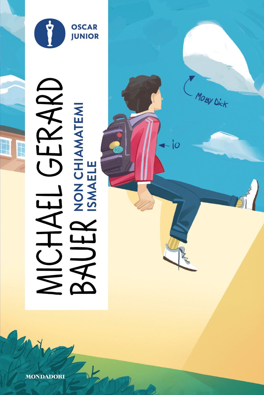 Libro Non chiamatemi Ismaele di Michael G. Bauer - ean 9788804804642 - Mondadori