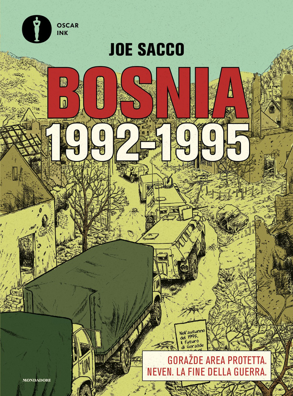 Libro Bosnia. 1992-1995: Goražde Area protetta-Neven. Una storia da Sarajevo-La fine della guerra di Joe Sacco - ean 9788804804864 - Mondadori