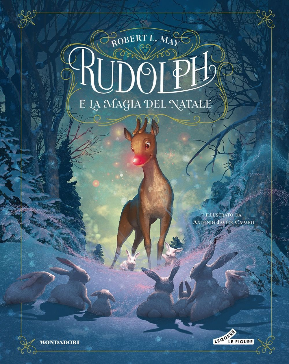 Libro Rudolph e la magia del Natale di May Robert L. - ean 9788804807995 - Mondadori