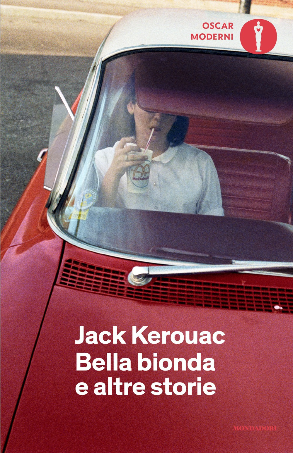 Libro Bella bionda e altre storie di Jack Kerouac - ean 9788804808350 - Mondadori