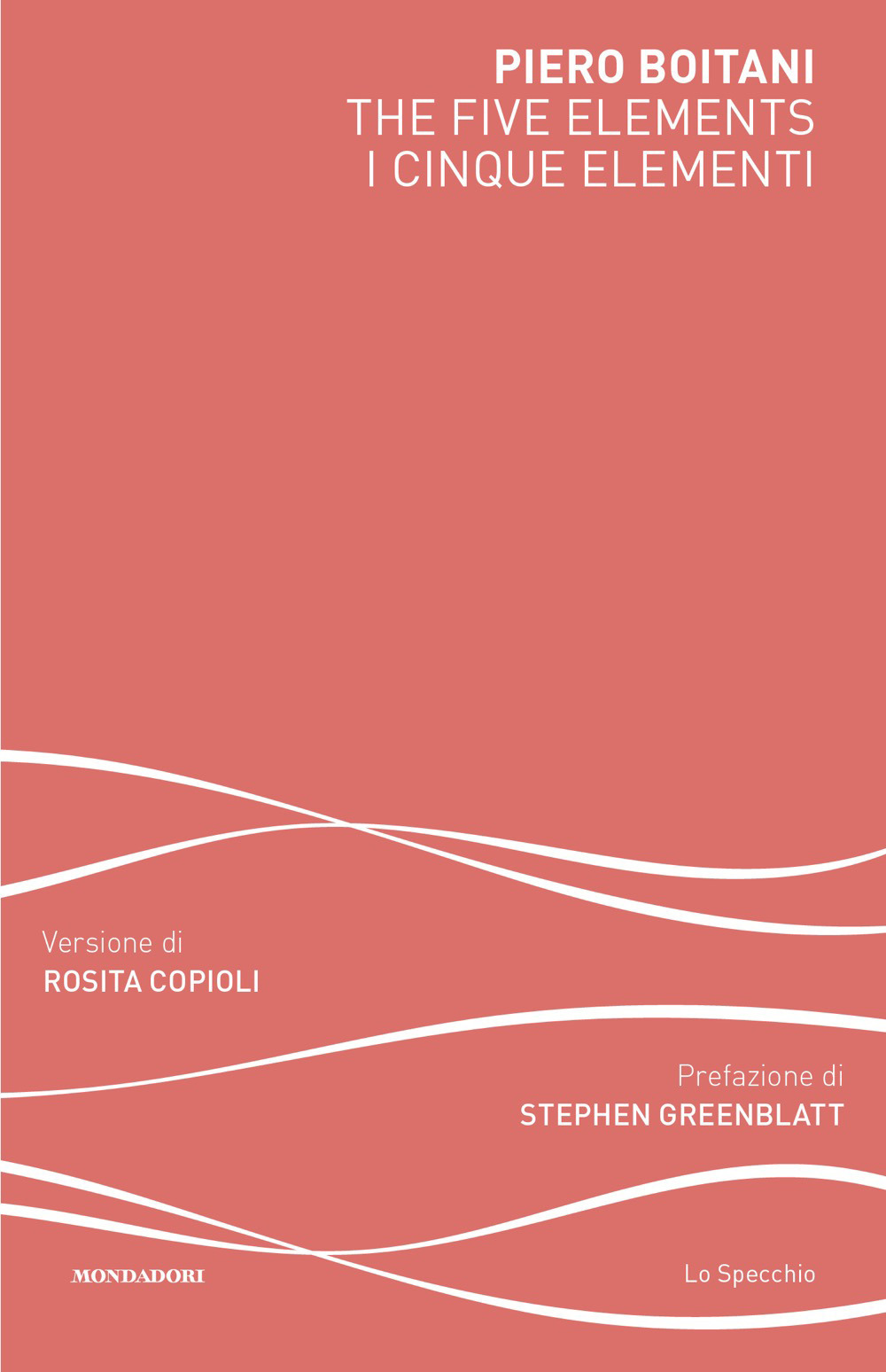 Libro five elements-I cinque elementi di Piero Boitani - ean 9788804809302 - Mondadori