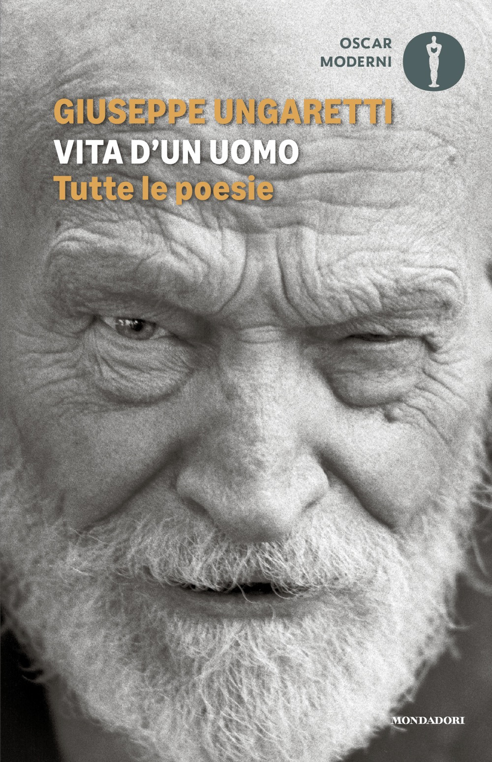 Libro Vita d'un uomo. Tutte le poesie di Giuseppe Ungaretti - ean 9788804810476 - Mondadori
