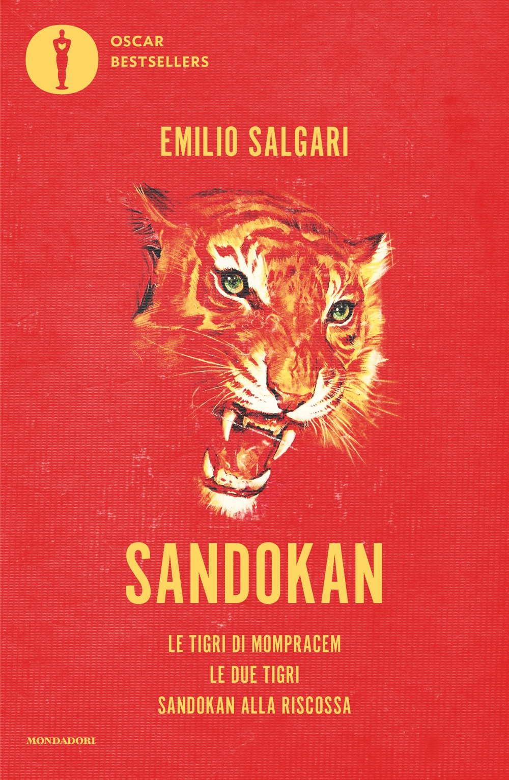 Libro Sandokan: Le tigri di Mompracem-Le due tigri-Sandokan alla riscossa di Emilio Salgari - ean 9788804810896 - Mondadori