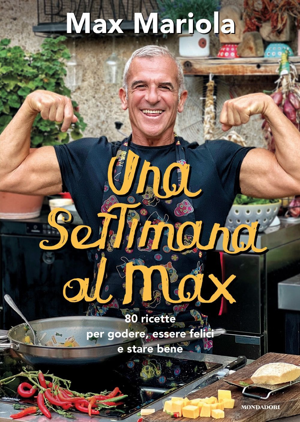Libro settimana al Max. 80 ricette per godere