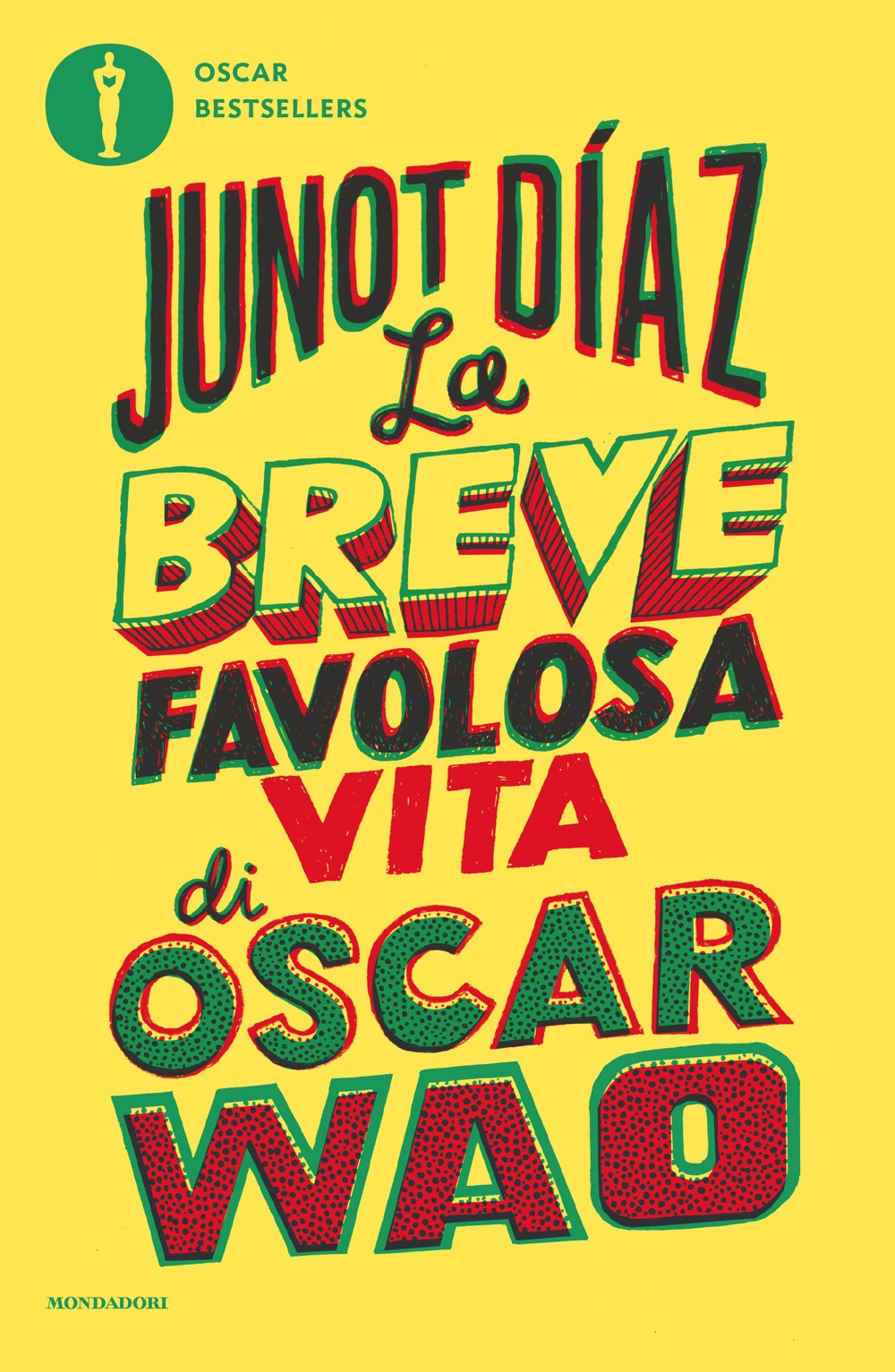 Libro breve favolosa vita di Oscar Wao di Junot Díaz - ean 9788804811558 - Mondadori