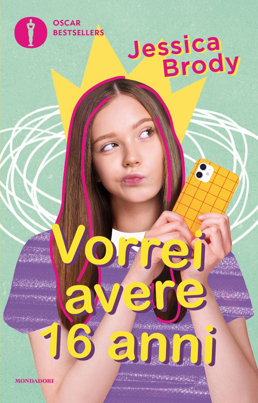 Libro Vorrei avere 16 anni di Jessica Brody - ean 9788804812579 - Mondadori