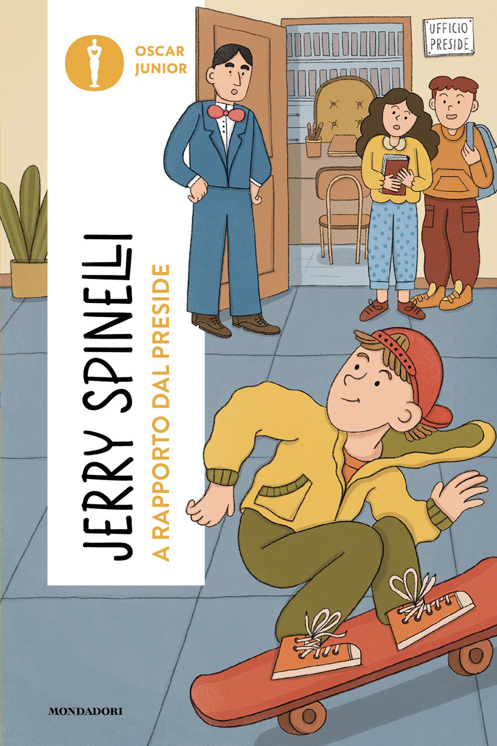 Libro A rapporto dal preside di Jerry Spinelli - ean 9788804812685 - Mondadori