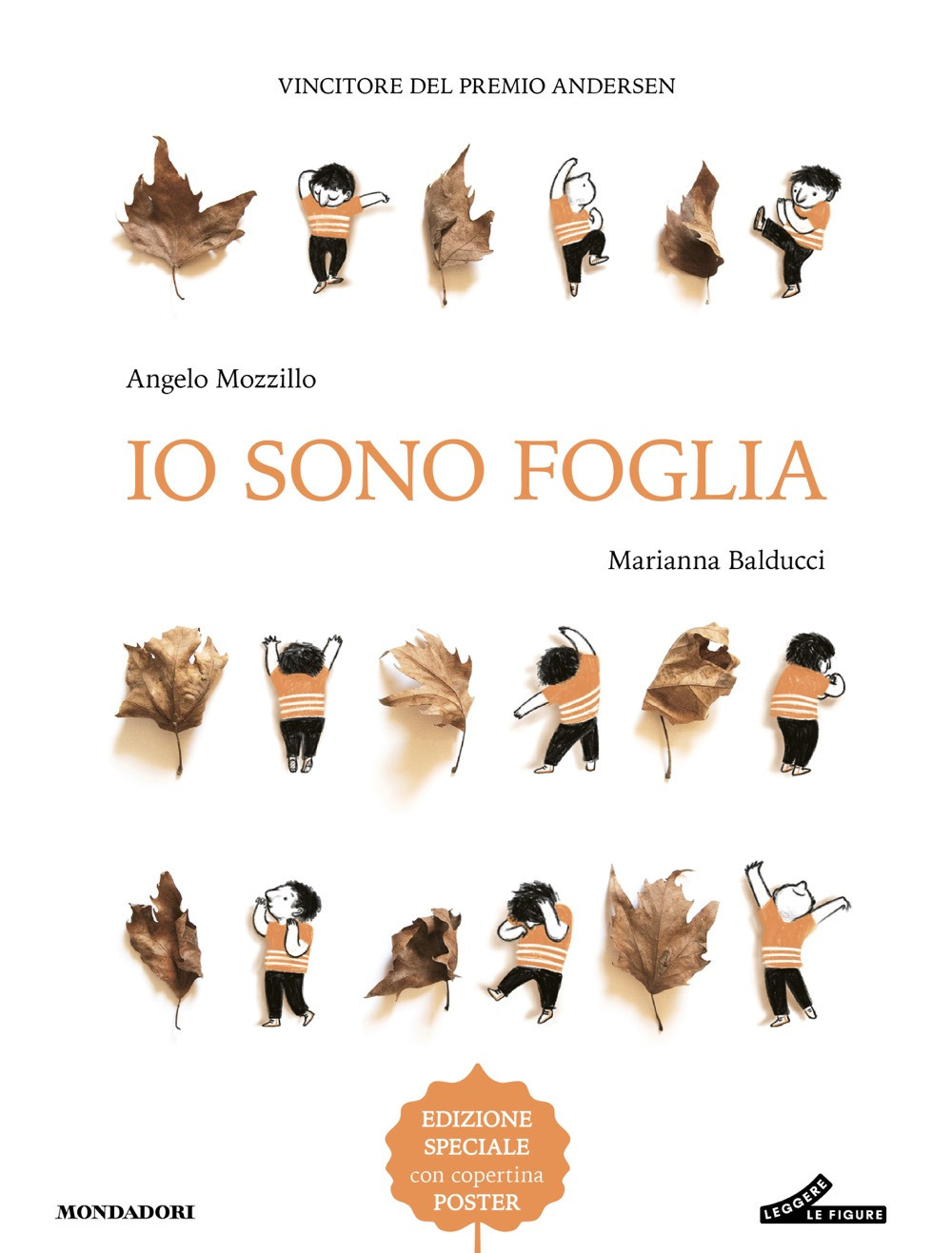 Libro Io sono foglia di Angelo Mozzillo - ean 9788804813279 - Mondadori