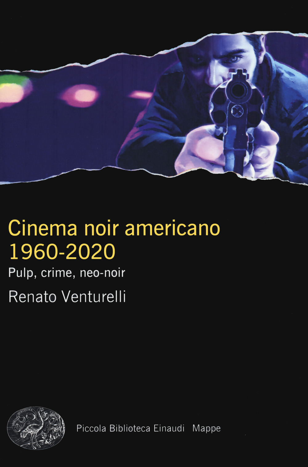 Libro Cinema noir americano 1960-2020. Pulp