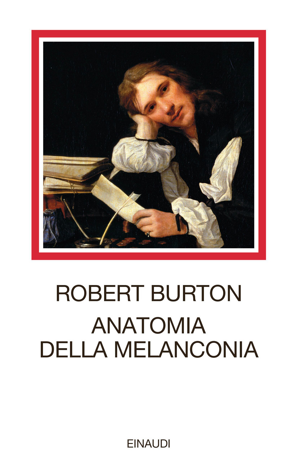 Libro Anatomia della melanconia di Robert Burton - ean 9788806216061 - Einaudi