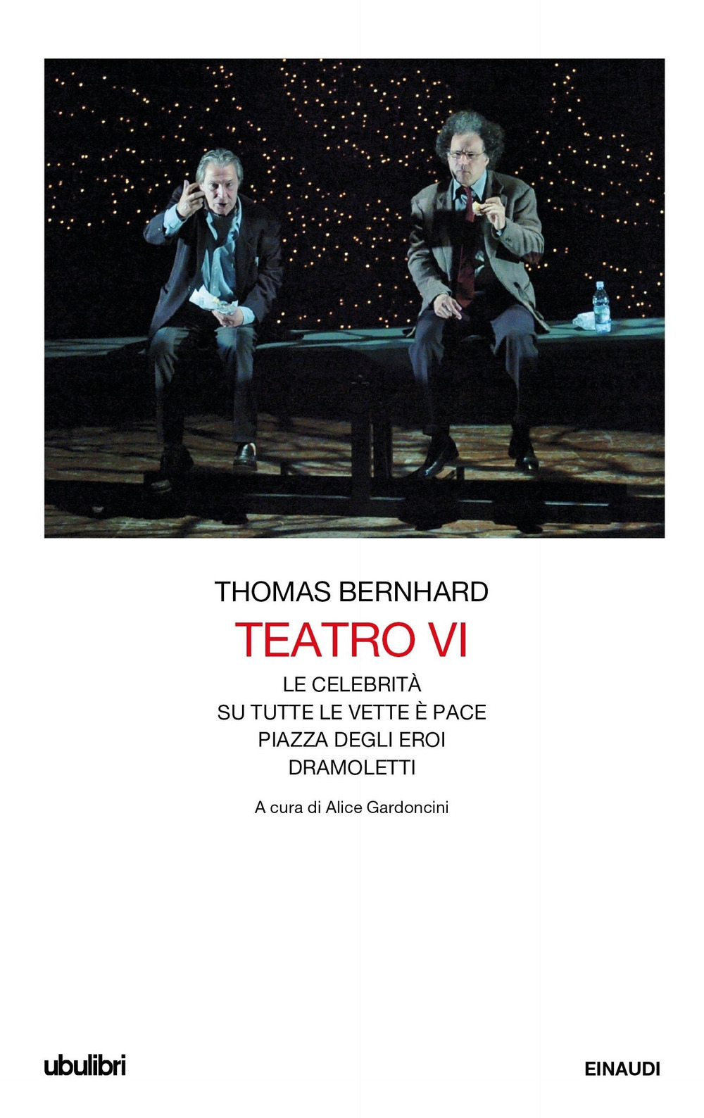 Libro Teatro di Thomas Bernhard - ean 9788806221683 - Einaudi