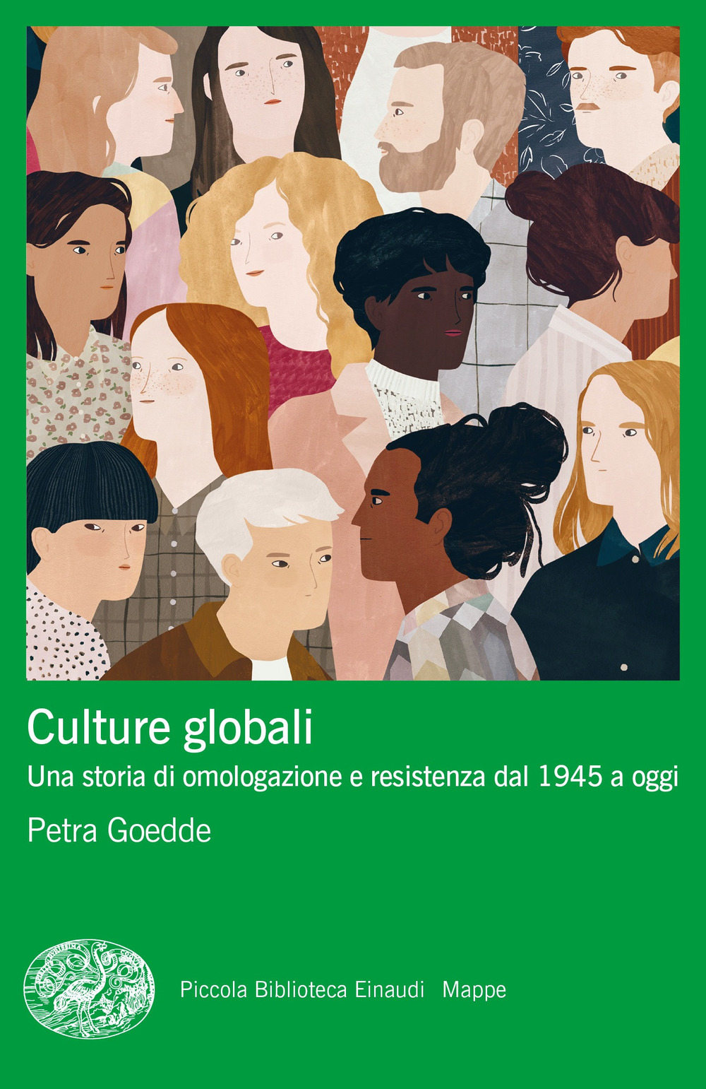 Libro Culture globali. Una storia di omologazione e resistenza dal 1945 a oggi di Petra Goedde - ean 9788806226824 - Einaudi