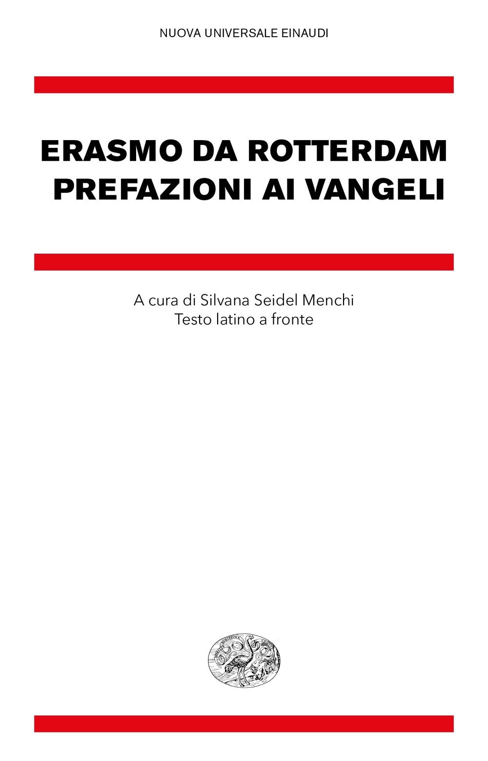 Libro Prefazioni ai Vangeli. Testo latino a fronte di Erasmo da Rotterdam - ean 9788806230463 - Einaudi
