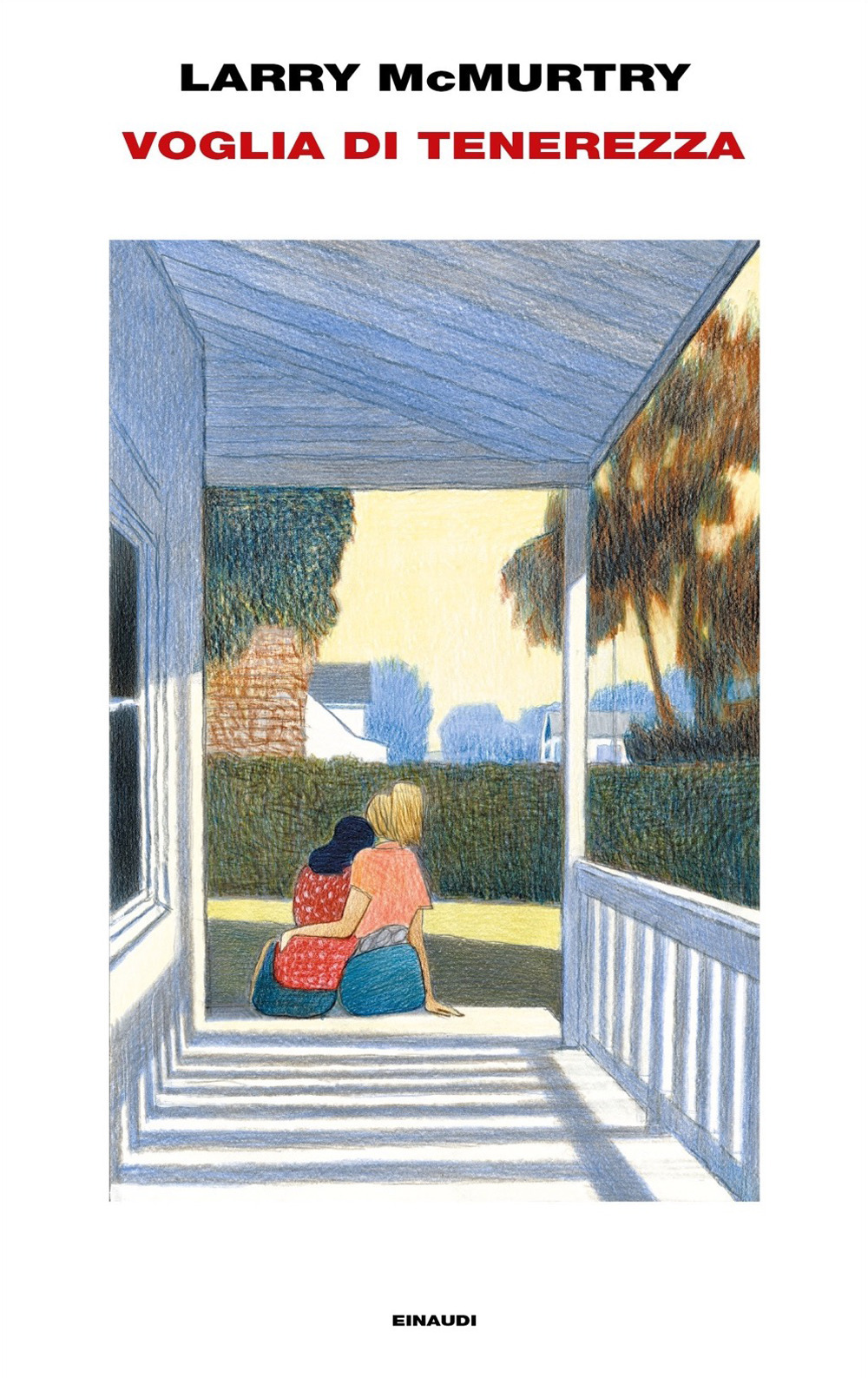 Libro Voglia di tenerezza di Larry McMurtry - ean 9788806236748 - Einaudi