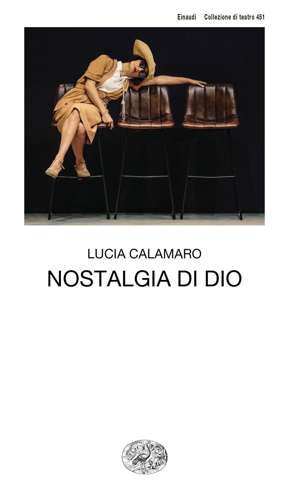 Libro Nostalgia di Dio di Lucia Calamaro - ean 9788806237806 - Einaudi