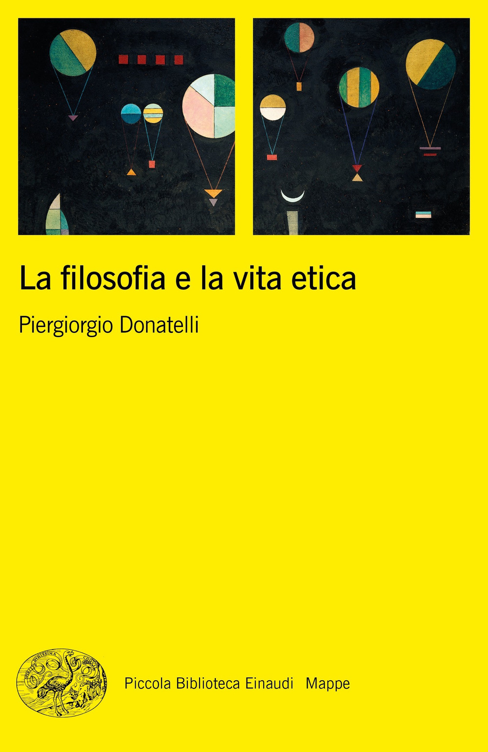 Libro filosofia e la vita etica di Piergiorgio Donatelli - ean 9788806240288 - Einaudi