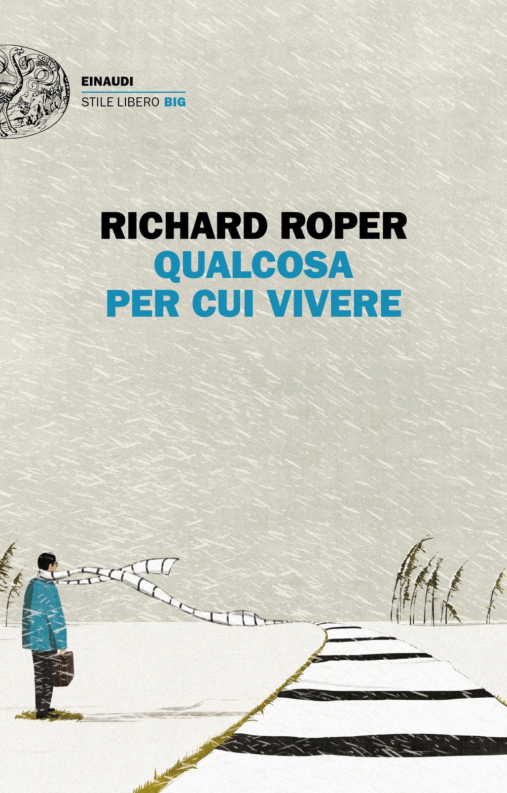 Libro Qualcosa per cui vivere di Richard Roper - ean 9788806244118 - Einaudi