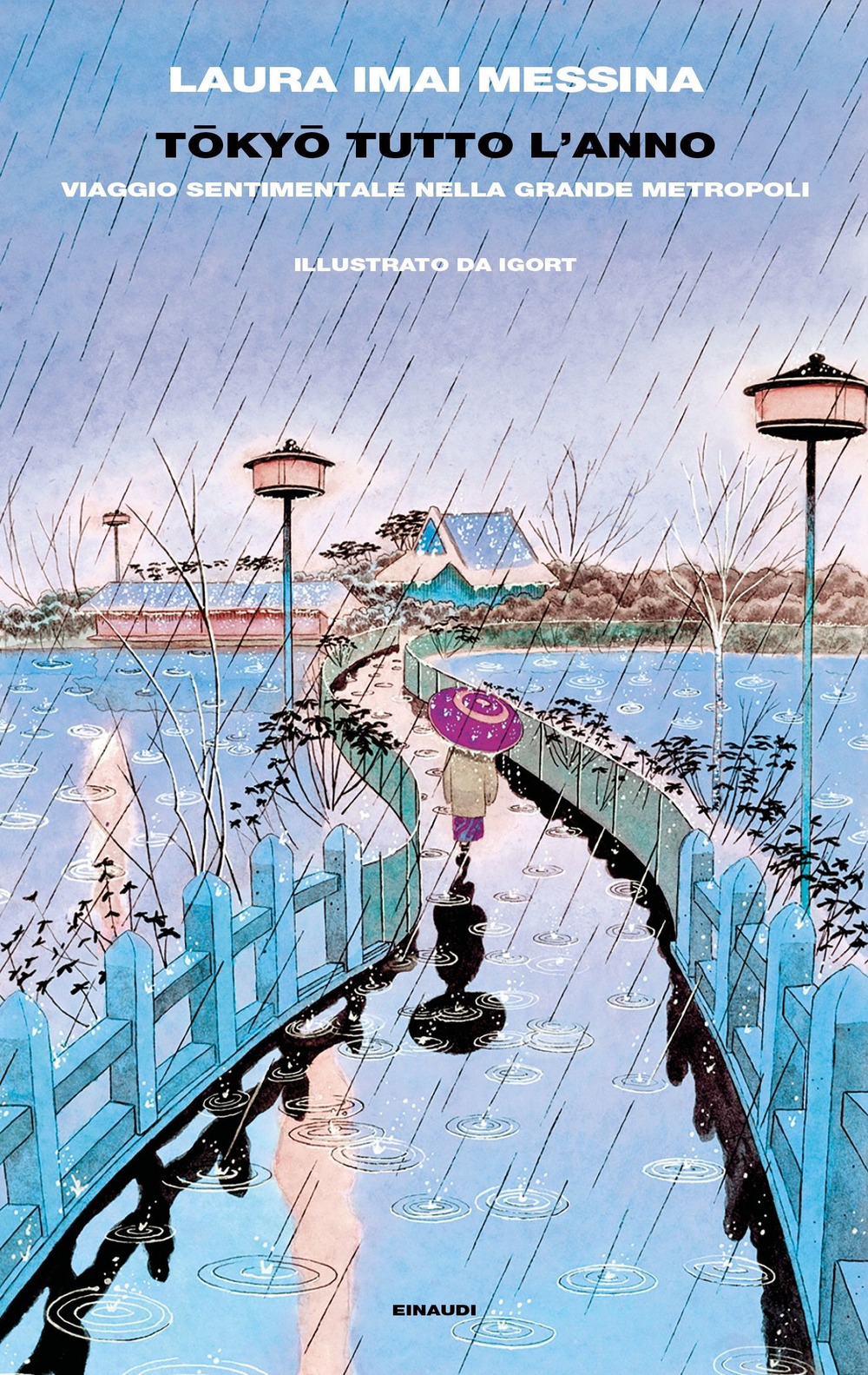Libro Tokyo tutto l'anno. Viaggio sentimentale nella grande metropoli di Laura Imai Messina - ean 9788806244217 - Einaudi