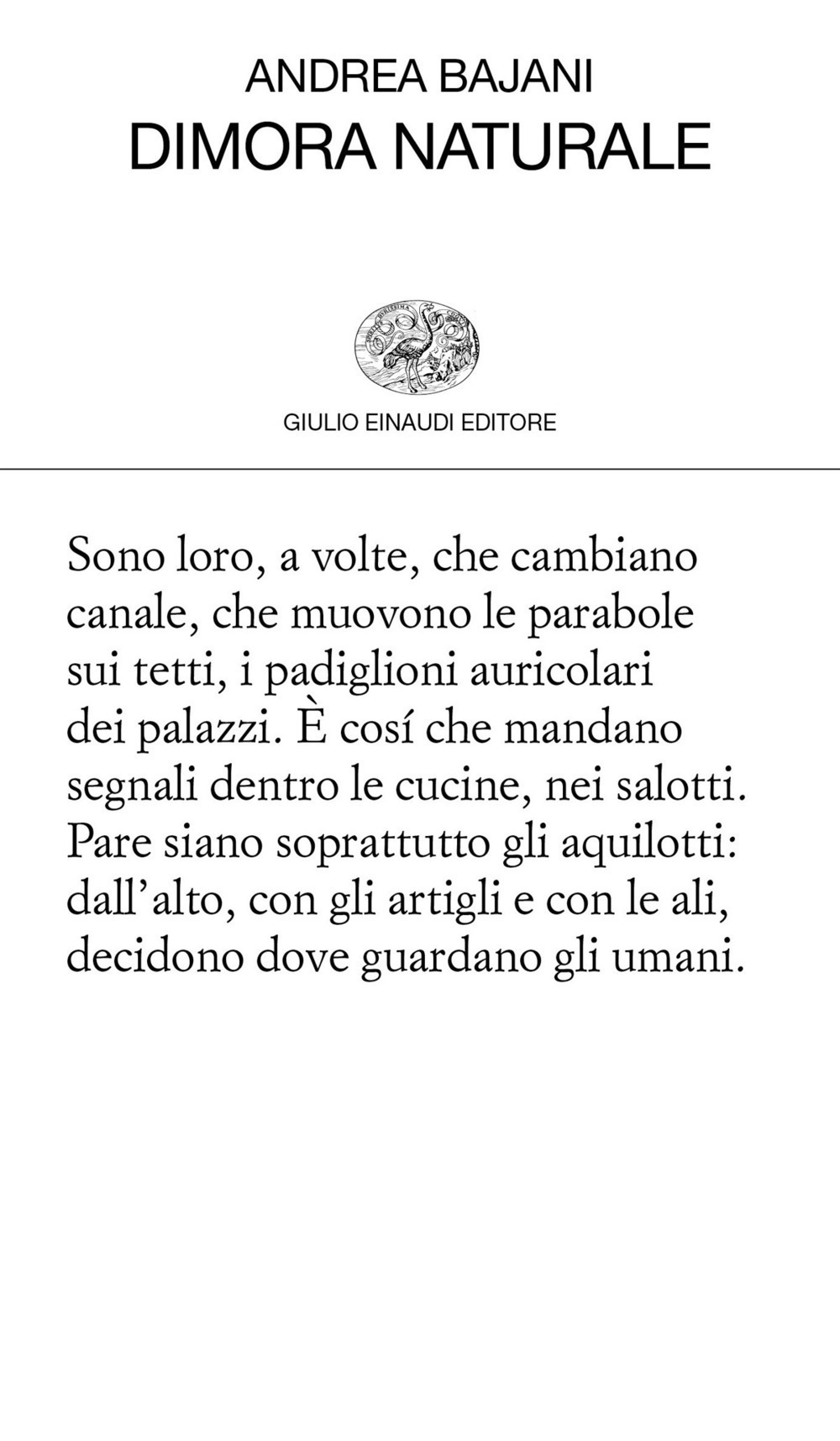 Libro Dimora naturale di Andrea Bajani - ean 9788806244262 - Einaudi