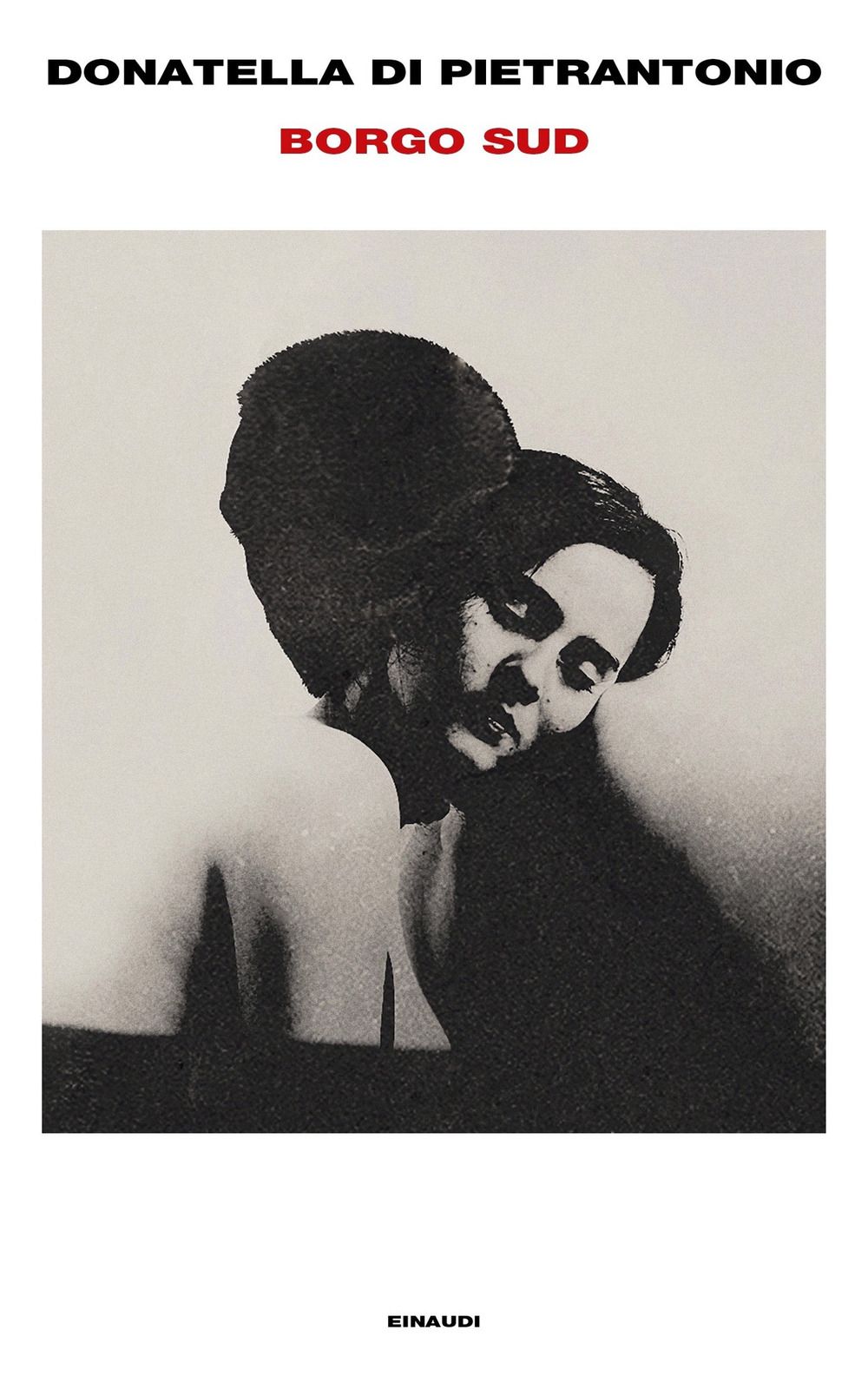 Libro Borgo Sud di Donatella Di Pietrantonio - ean 9788806244781 - Einaudi