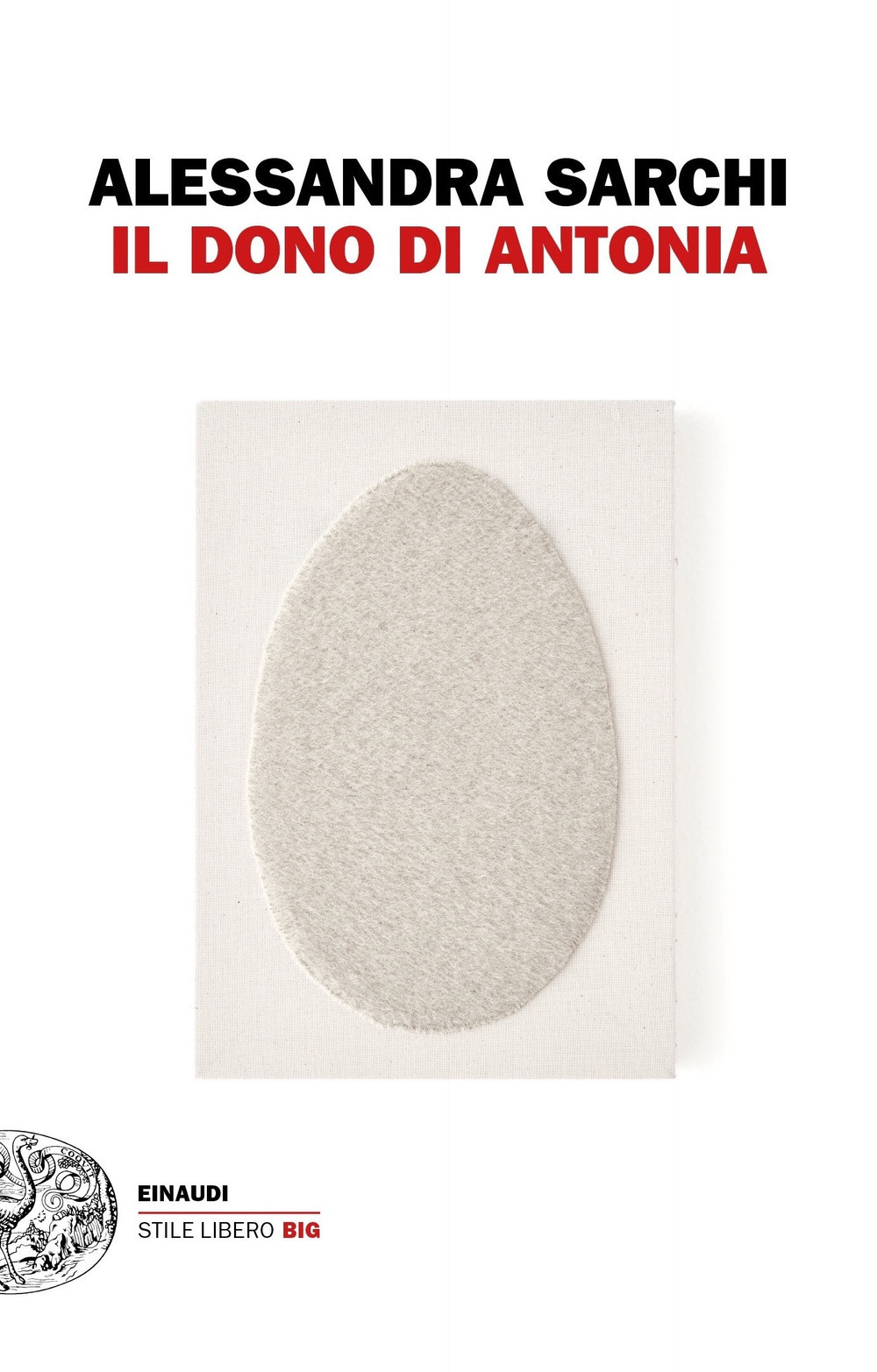 Libro dono di Antonia di Alessandra Sarchi - ean 9788806244996 - Einaudi