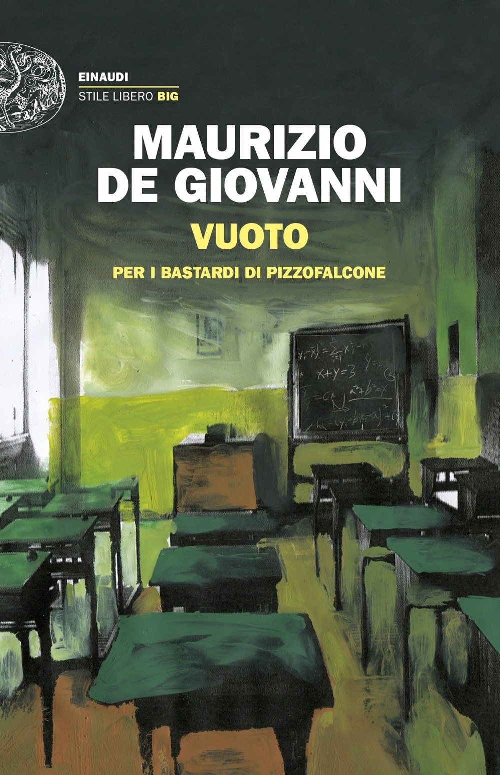 Libro Vuoto per i Bastardi di Pizzofalcone di Maurizio de Giovanni - ean 9788806245269 - Einaudi