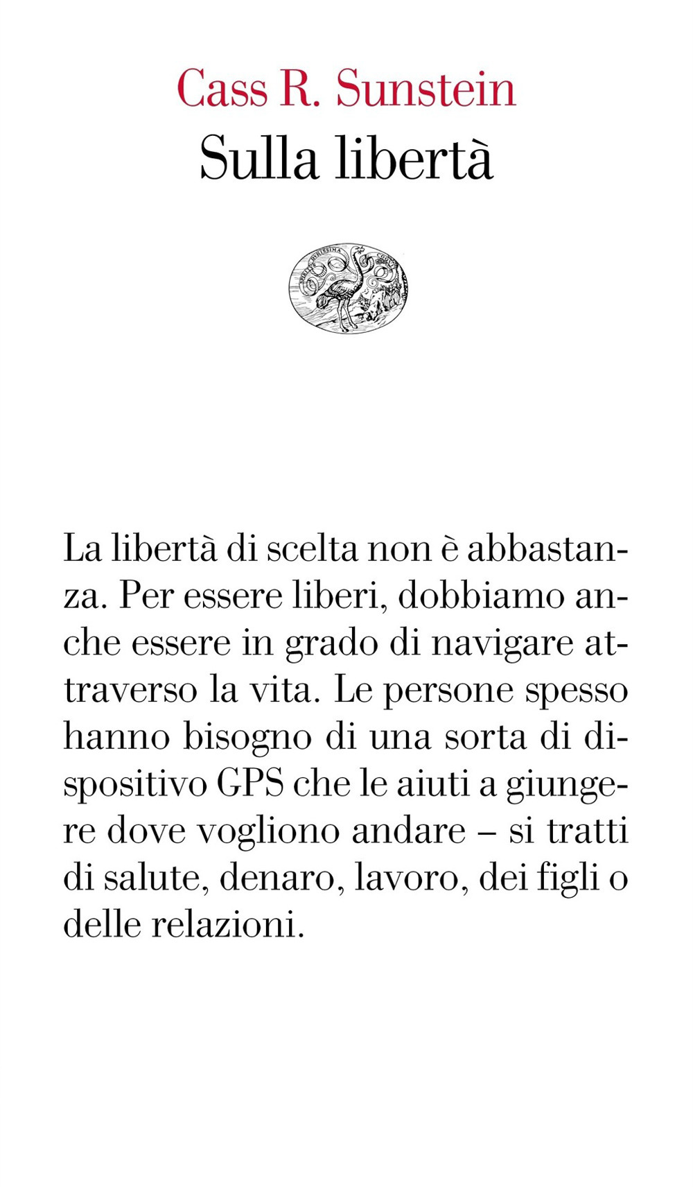 Libro Sulla libertà di Cass R. Sunstein - ean 9788806245320 - Einaudi