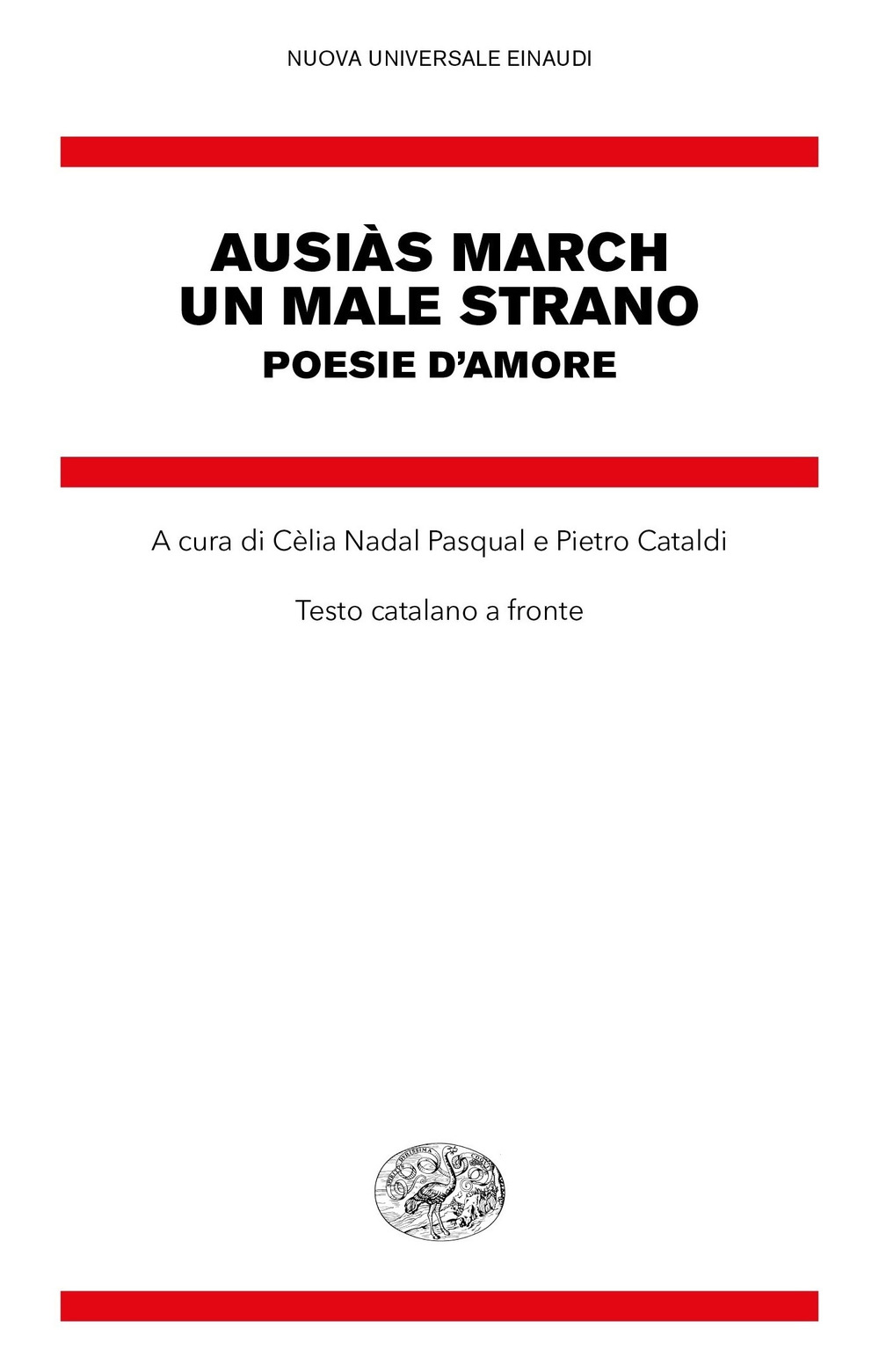 Libro male strano. Poesie d'amore. Testo catalano a fronte di Ausias March - ean 9788806245412 - Einaudi