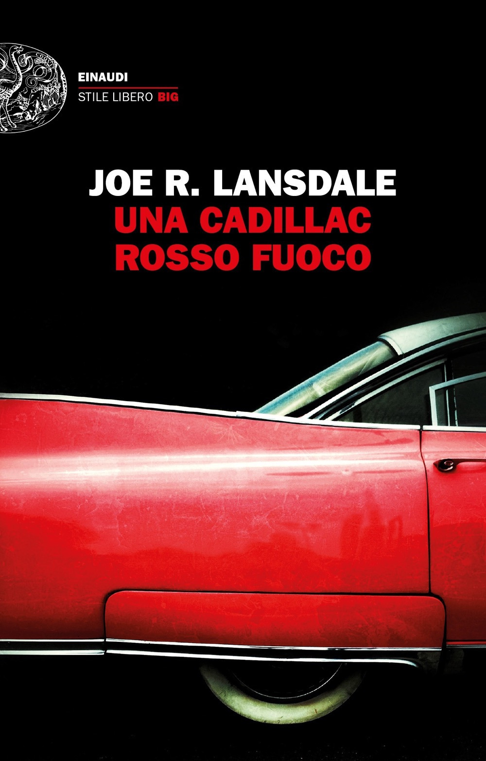 Libro Cadillac rosso fuoco di Joe R. Lansdale - ean 9788806246389 - Einaudi