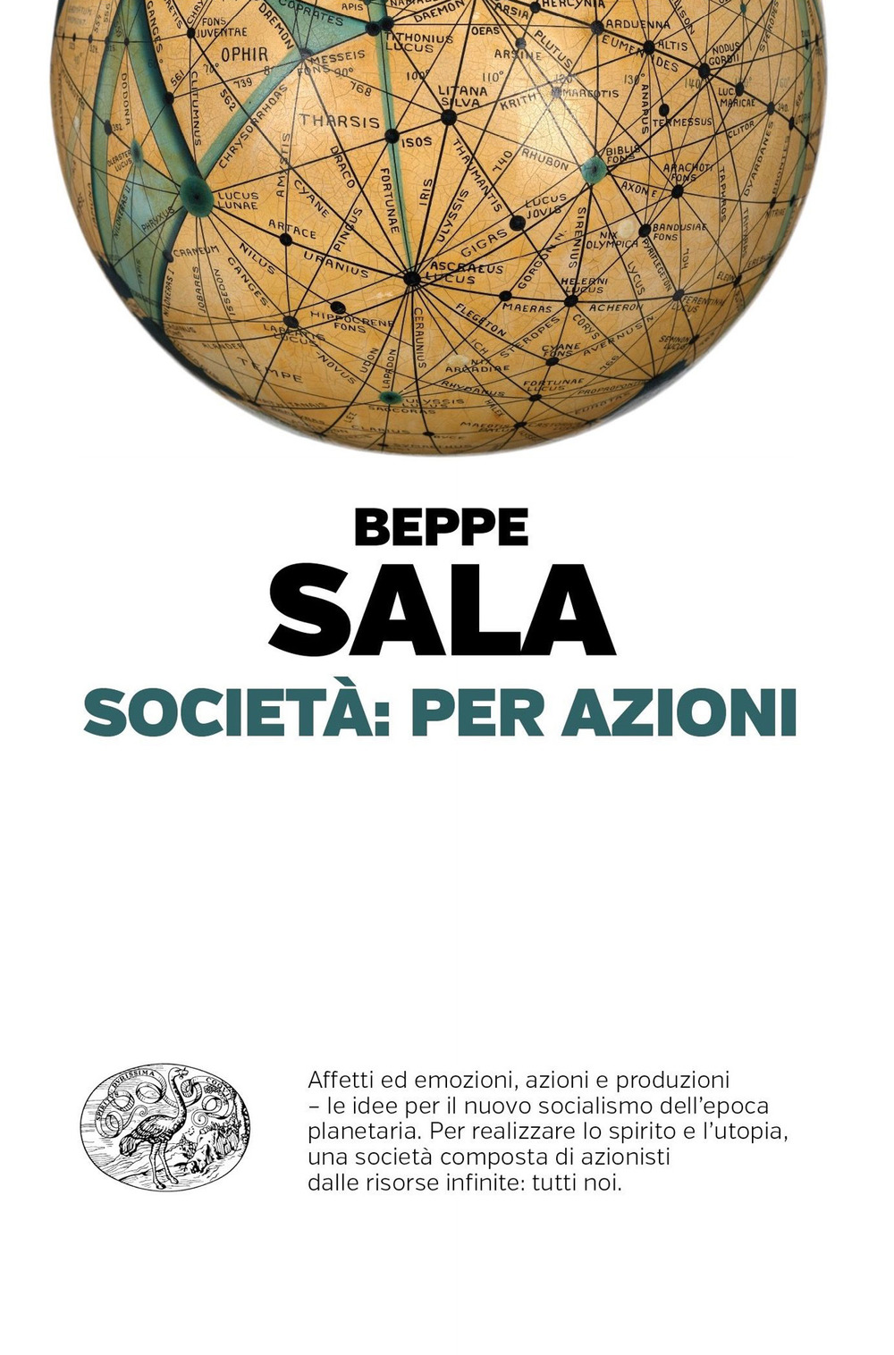 Libro Società: per azioni di Beppe Sala - ean 9788806246396 - Einaudi