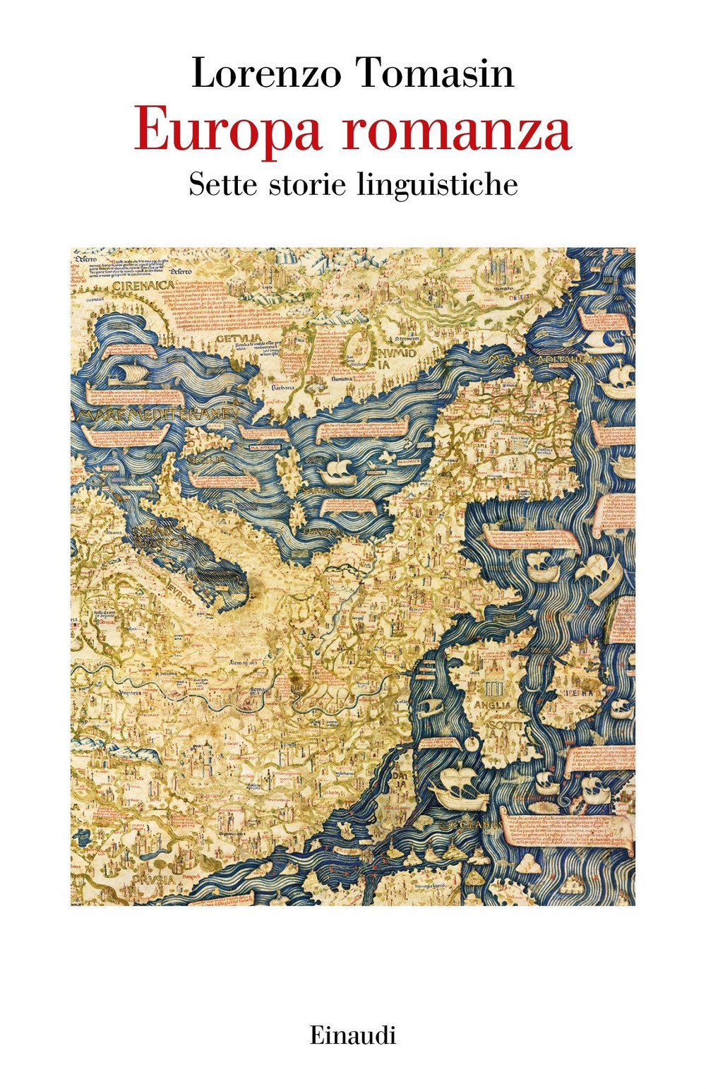 Libro Europa romanza. Sette storie linguistiche di Lorenzo Tomasin - ean 9788806247508 - Einaudi