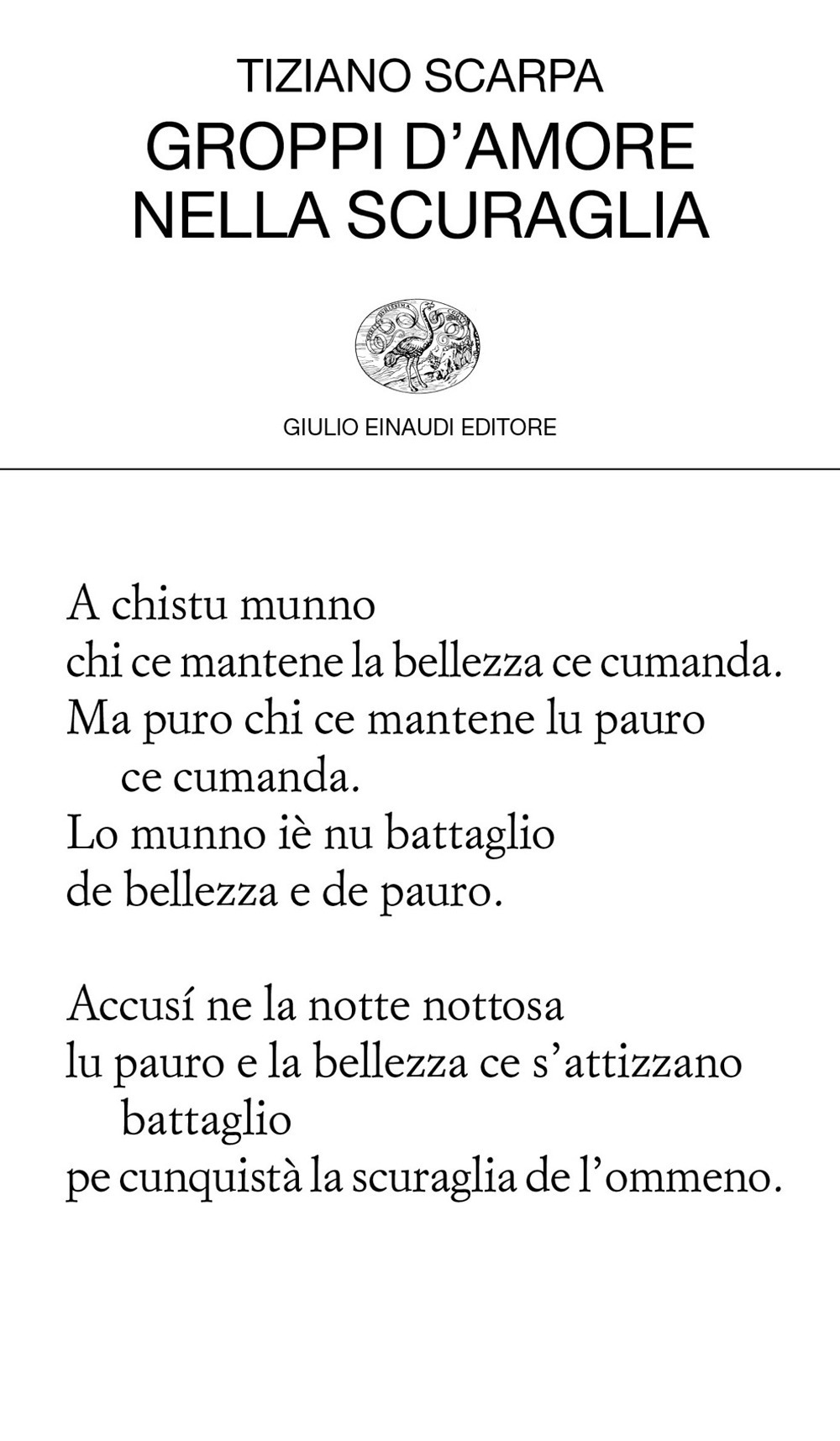 Libro Groppi d'amore nella scuraglia di Tiziano Scarpa - ean 9788806247966 - Einaudi