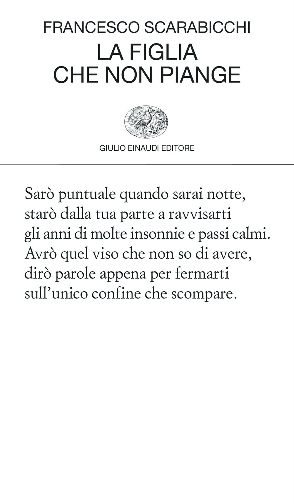 Libro figlia che non piange di Francesco Scarabicchi - ean 9788806247997 - Einaudi