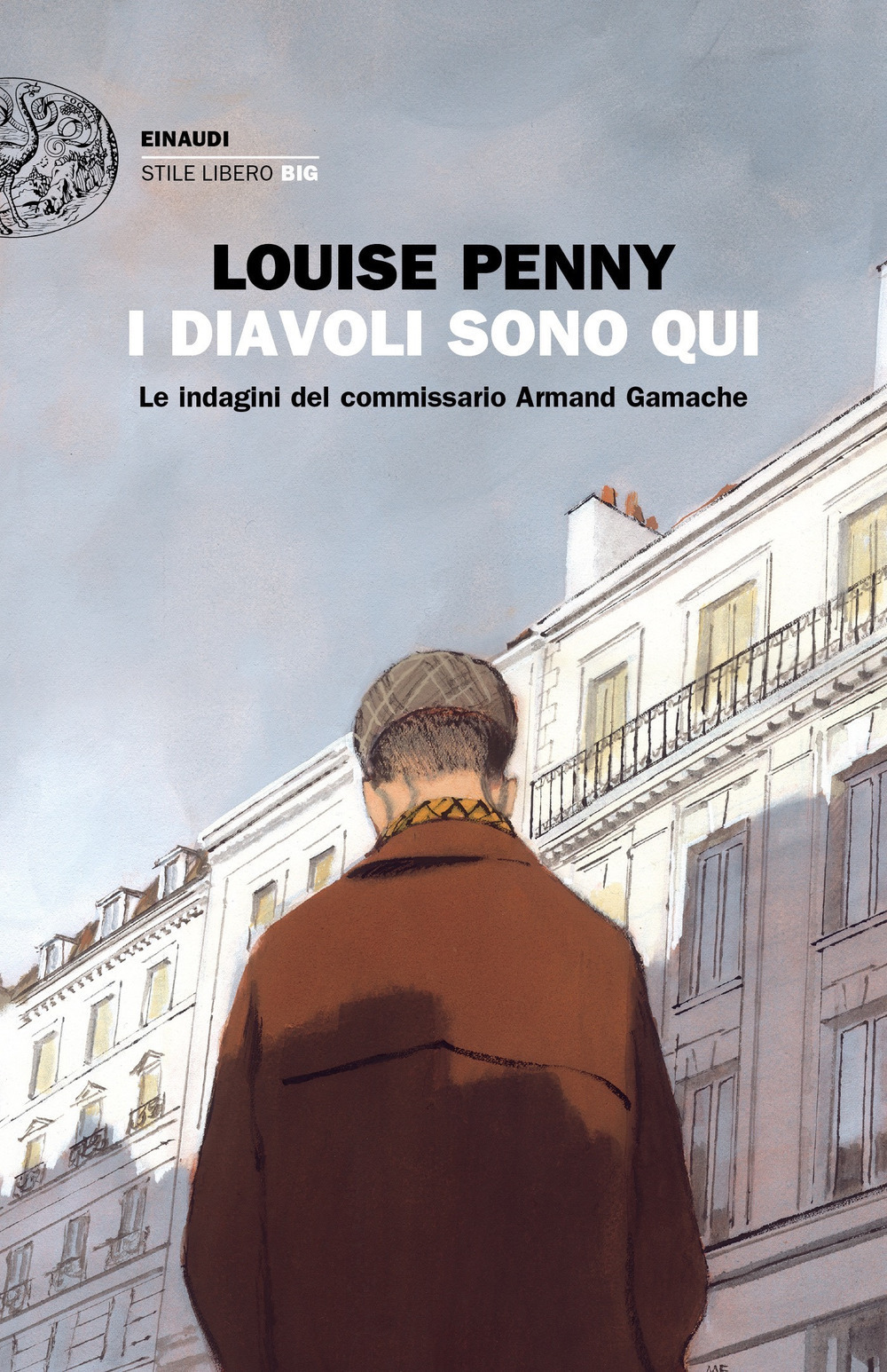 Libro diavoli sono qui. Le indagini del commissario Armand Gamache di Louise Penny - ean 9788806248222 - Einaudi
