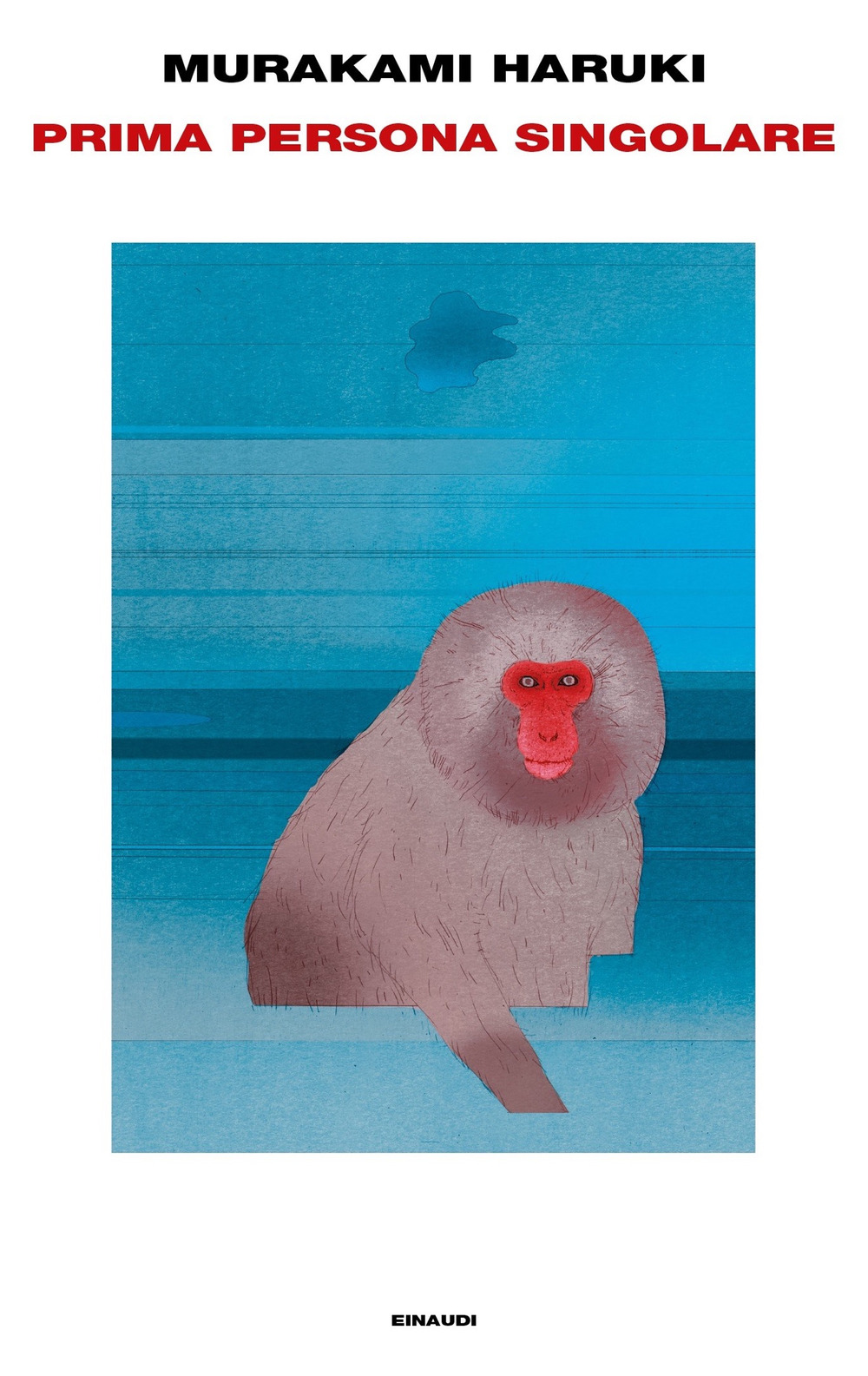 Libro Prima persona singolare di Haruki Murakami - ean 9788806248284 - Einaudi