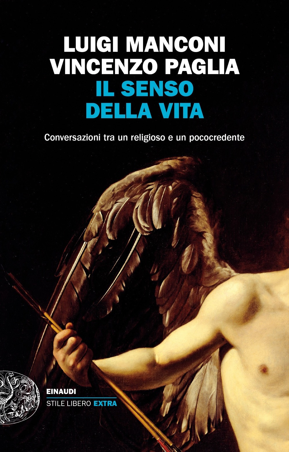 Libro senso della vita. Conversazioni tra un religioso e un pococredente di Luigi Manconi; Vincenzo Paglia - ean 9788806248291 - Einaudi