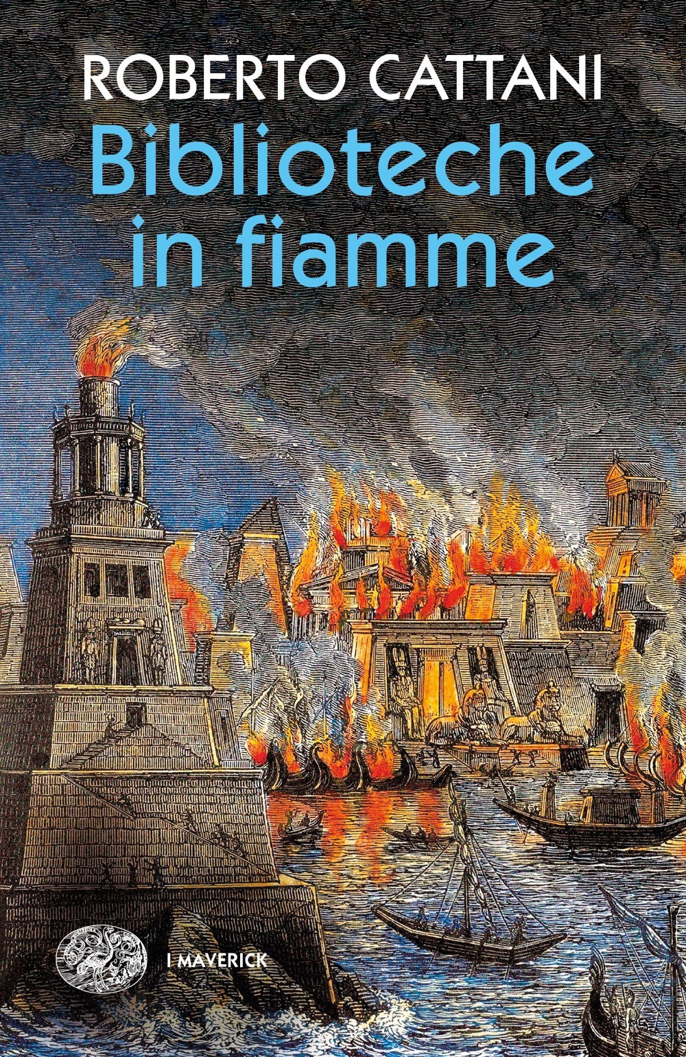 Libro Biblioteche in fiamme di Roberto Cattani - ean 9788806248390 - Einaudi
