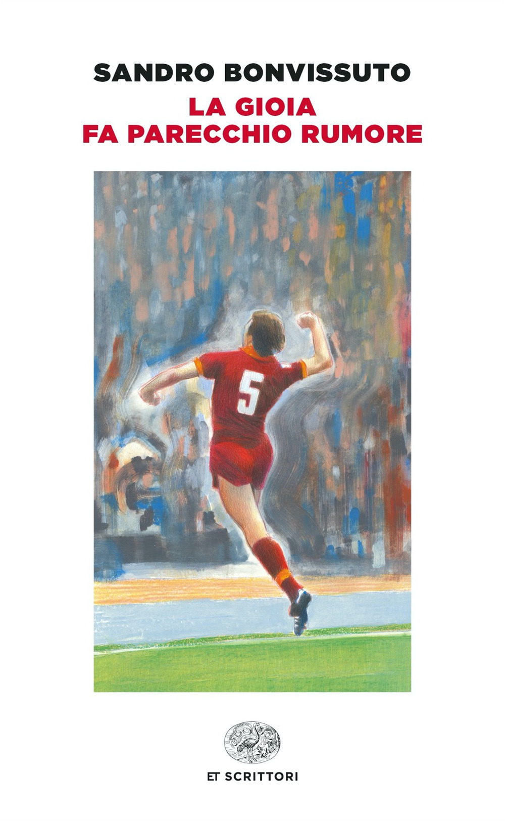 Libro gioia fa parecchio rumore di Sandro Bonvissuto - ean 9788806248536 - Einaudi