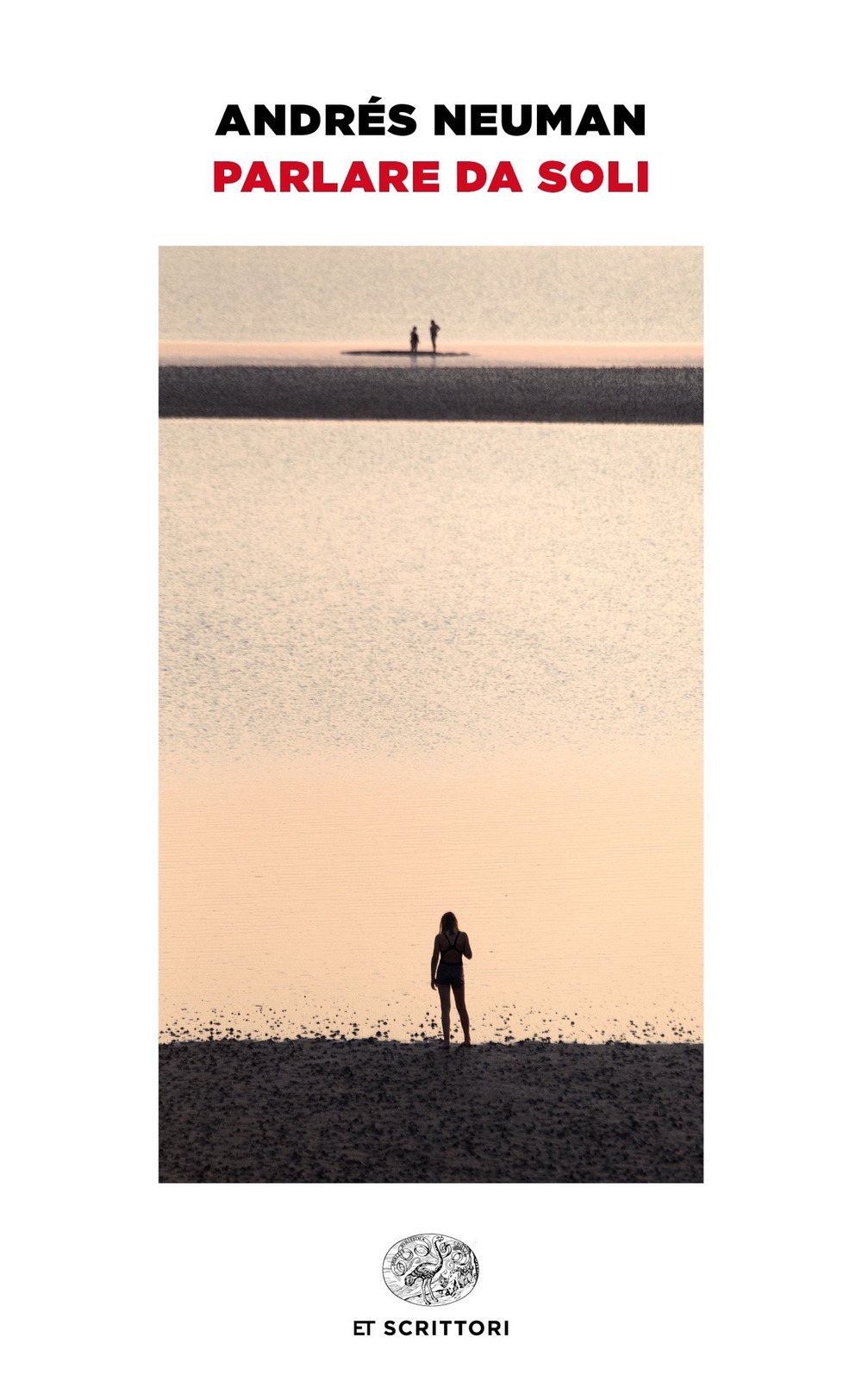 Libro Parlare da soli di Andrés Neuman - ean 9788806248611 - Einaudi