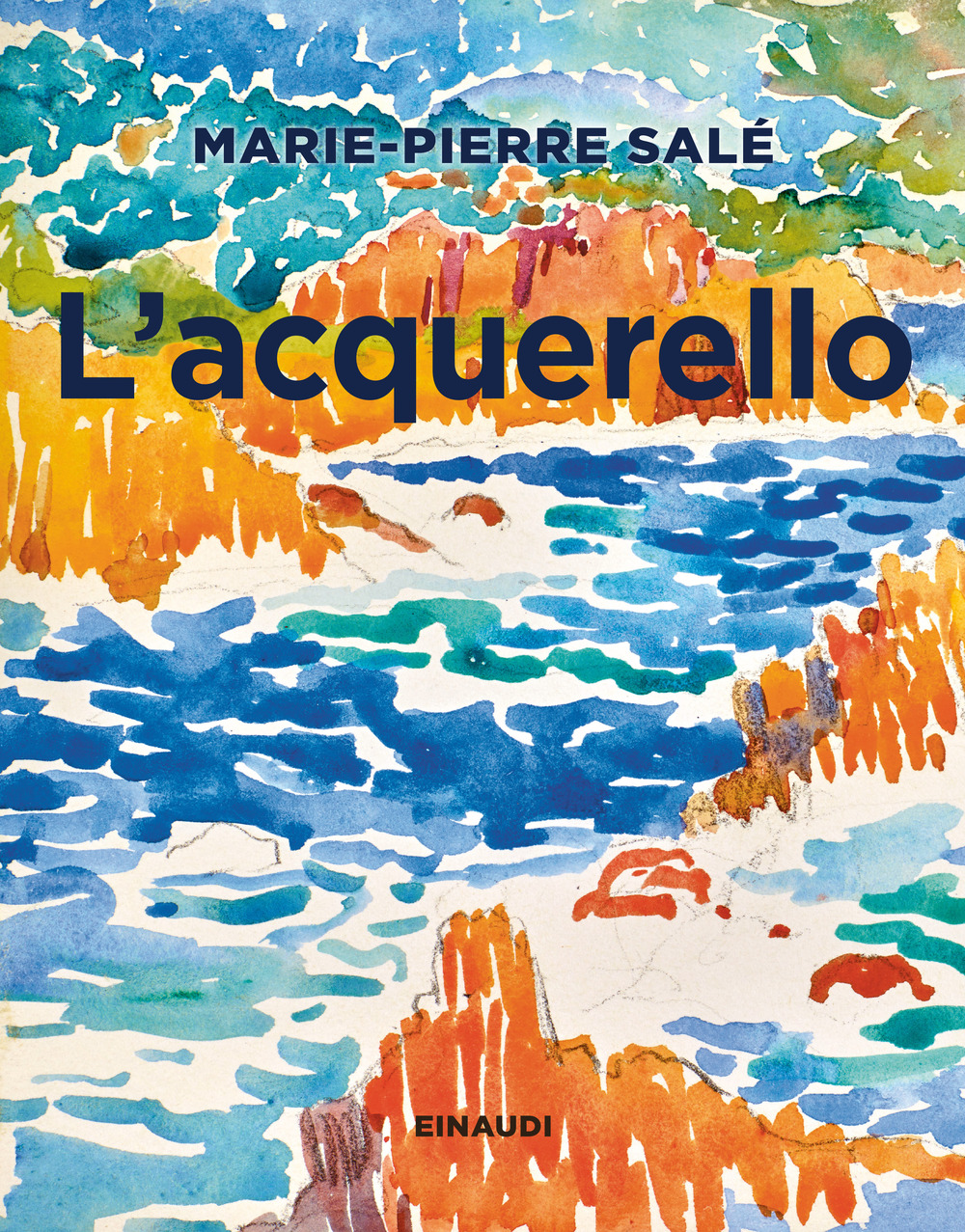 Libro acquerello di Marie-Pierre Salé - ean 9788806249274 - Einaudi