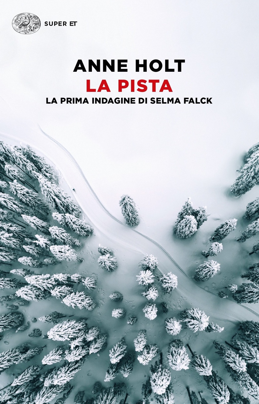 Libro pista. La prima indagine di Selma Falck di Anne Holt - ean 9788806249311 - Einaudi