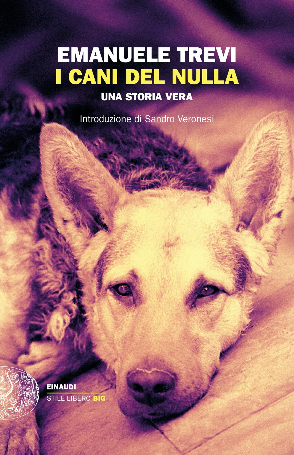Libro cani del nulla. Una storia vera di Emanuele Trevi - ean 9788806249960 - Einaudi