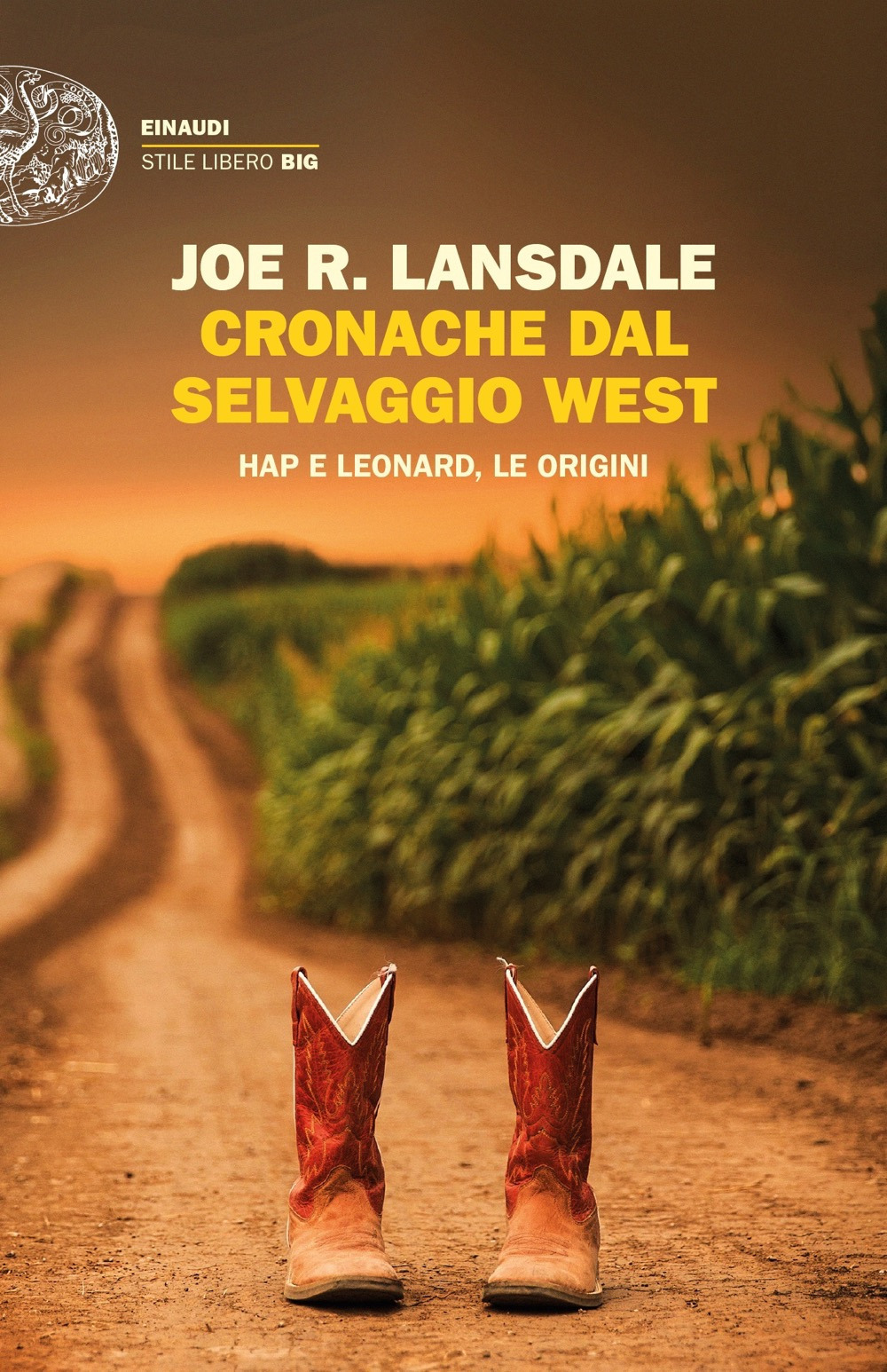 Libro Cronache dal selvaggio West. Hap e Leonard