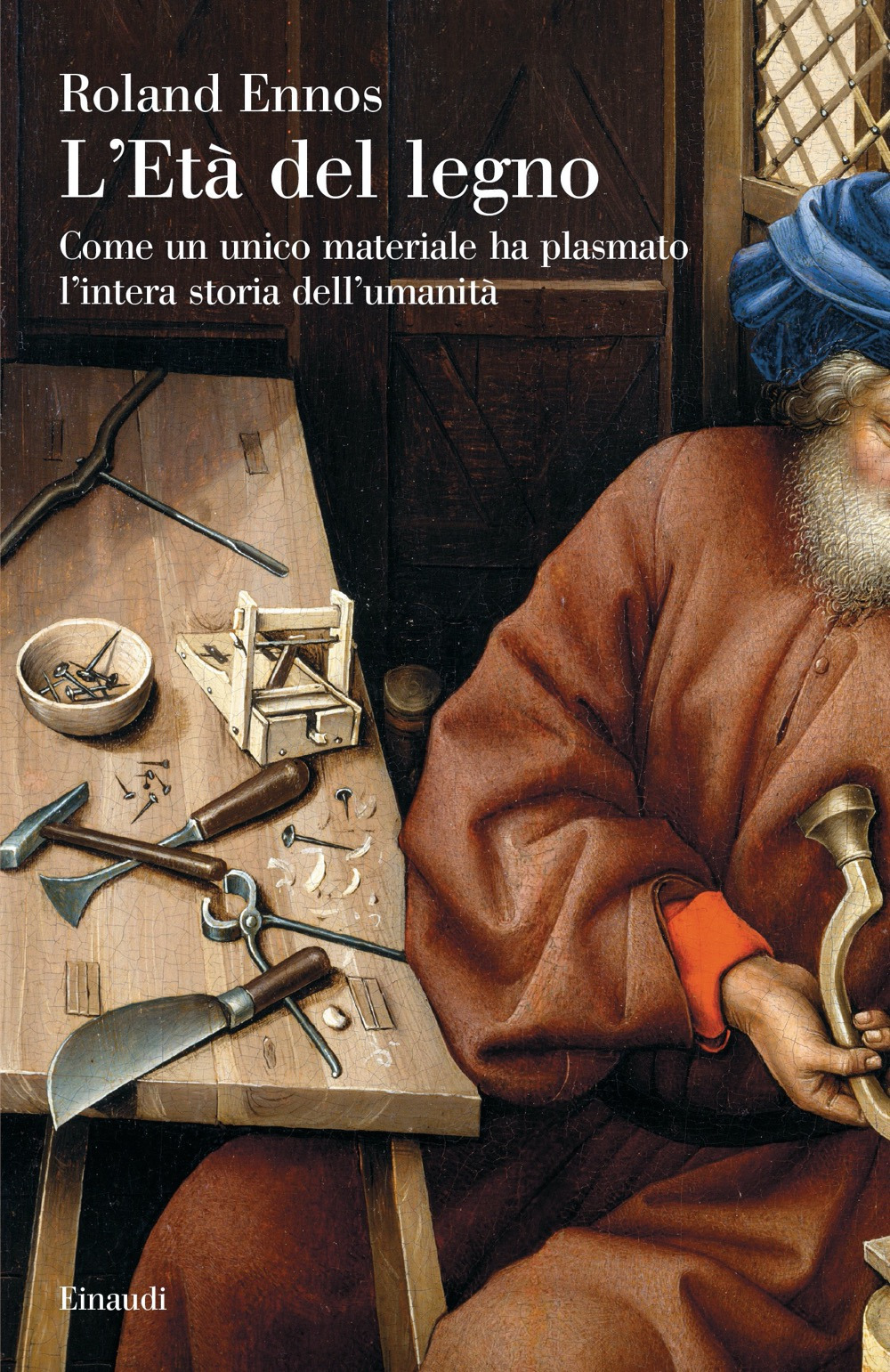 Libro età del legno. Come un unico materiale ha plasmato l'intera storia dell'umanità di Roland Ennos - ean 9788806250584 - Einaudi